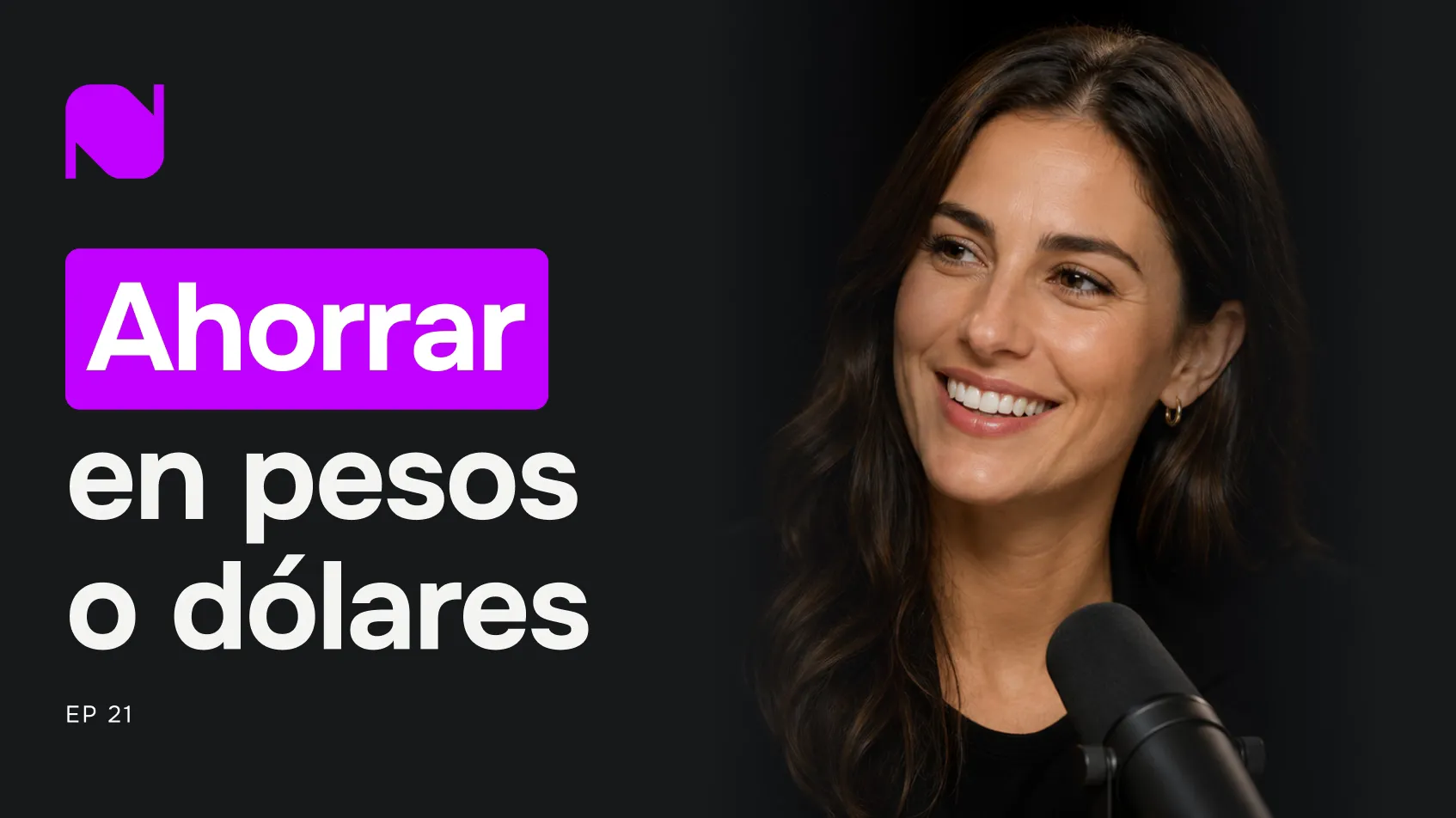 Portada del EP 21: ahorrar en pesos o dólares